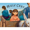 Mule Cart: An Armenian Refugee Family's Escape