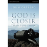 The God Is Closer Than You Think Bible Study Participant's Guide (Participant's Guide)