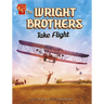 The Wright Brothers Take Flight