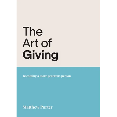 The Art of Giving: Becoming a more generous person