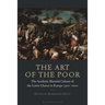 The Art of the Poor: The Aesthetic Material Culture of the Lower Classes in Europe 1300-1600