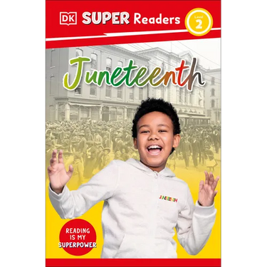 DK Super Readers Level 2 Juneteenth