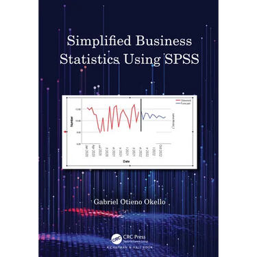 Simplified Business Statistics Using SPSS