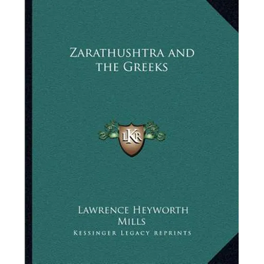 Zarathushtra and the Greeks