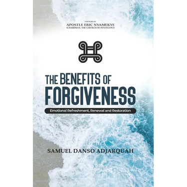 The Benefits of Forgiveness: Emotional Refreshment, Renewal and Restoration