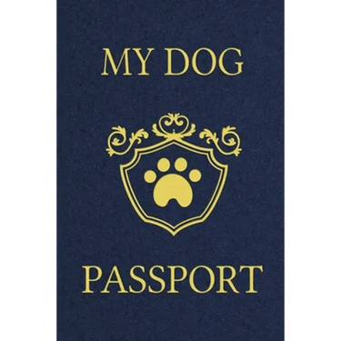 My Dog Passport: Pet Care Planner Book, Dog Health Care Log, Pet Vaccination Record, Dog Training Log, Pet Information Book, New Puppy Gift