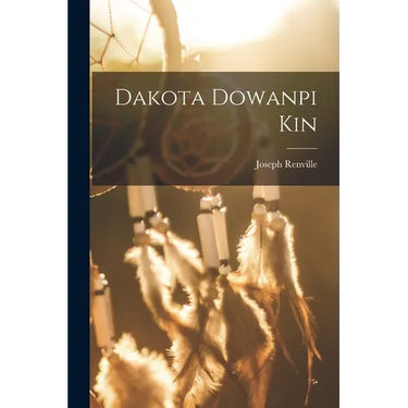 Dakota Dowanpi Kin