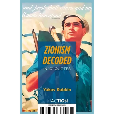 Zionism Decoded in 101 Quotes