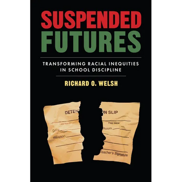 Suspended Futures: Transforming Racial Inequities in School Discipline