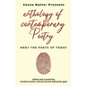Anthology of Contemporary Poetry: Meet the Poets of Today