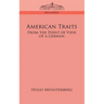 American Traits: From the Point of View of a German
