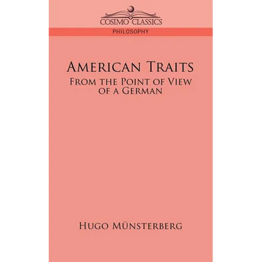 American Traits: From the Point of View of a German