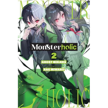 Monsterholic, Vol. 2 (Novel)