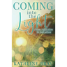 Coming into the Light: From Addiction to Salvation