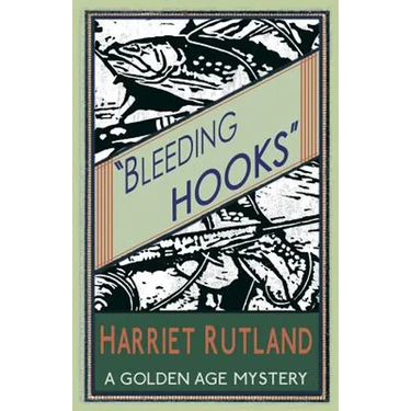 Bleeding Hooks: A Golden Age Mystery