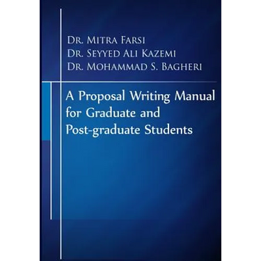 A Proposal Writing Manual for Graduate and Post-graduate Students: A Review of APA And Proposal Writing Principles