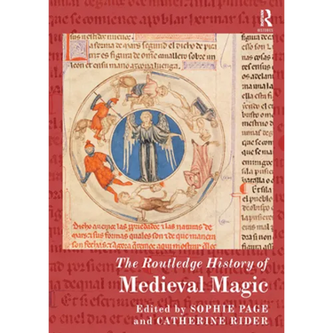 The Routledge History of Medieval Magic