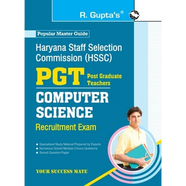 Haryana Staff Selection Commission (HSSC): PGT Computer Science Recruitmet Exam Guide