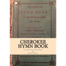 Cherokee Hymn Book