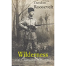Wilderness: Vol. 1: Journalism 1886 - 1901