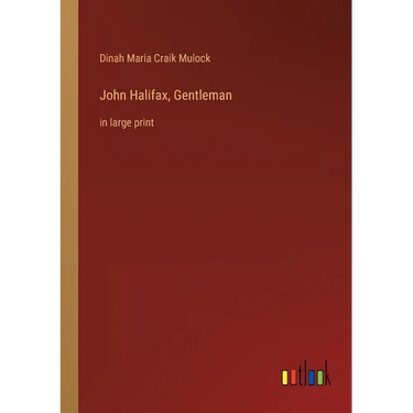 John Halifax, Gentleman: in large print