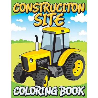 Construction Site Coloring Book