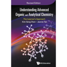 Understand Adv Organic (REV Ed)
