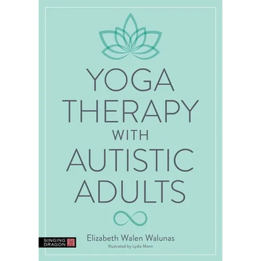 Yoga Therapy with Autistic Adults