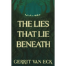 The Lies That Lie Beneath