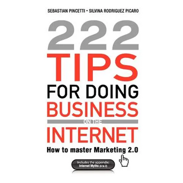 222 Tips for Doing Business on the Internet