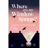 Where are My Window Songs?