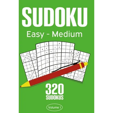 Sudoku Easy - Medium: Sudoku Puzzle Book With 320 Easy To Medium Sudoku Puzzles For Adults