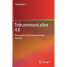 Telecommunication 4.0: Reinvention of the Communication Network