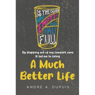 A Much Better Life