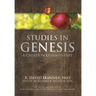 Studies in Genesis 1-11: A Creation Commentary
