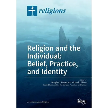 Religion and the Individual: Belief, Practice, and Identity