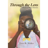 Through the Lens: A Book of Short Stories