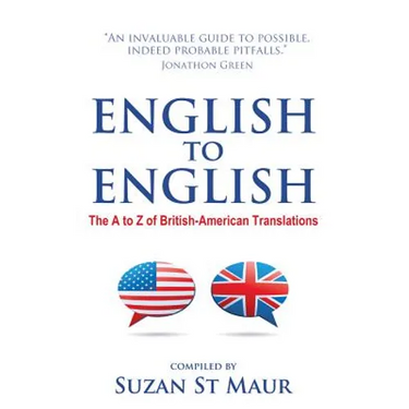English to English: The A to Z of British-American Translations