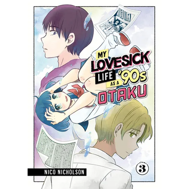 My Lovesick Life as a '90s Otaku 3