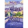 Villainy in Vienna: -or- Scull-duggery in Sanditon