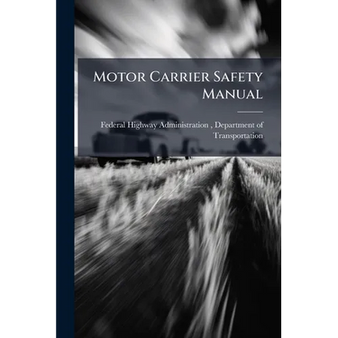 Motor Carrier Safety Manual