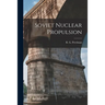 Soviet Nuclear Propulsion