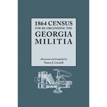 1864 Census for Re-Organizing the Georgia Militia