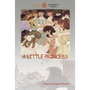 A Little Princess: with Ethel Franklin Betts' original images (Aziloth Books)
