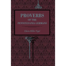 Proverbs of the Pennsylvania Germans