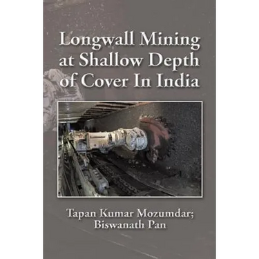 Longwall Mining at Shallow Depth of Cover In India