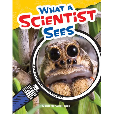What a Scientist Sees