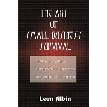 The Art of Small Business Survival