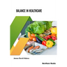 Balance in Healthcare