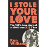 I Stole Your Love: The 100% True Story of a 100% True KISS Fan